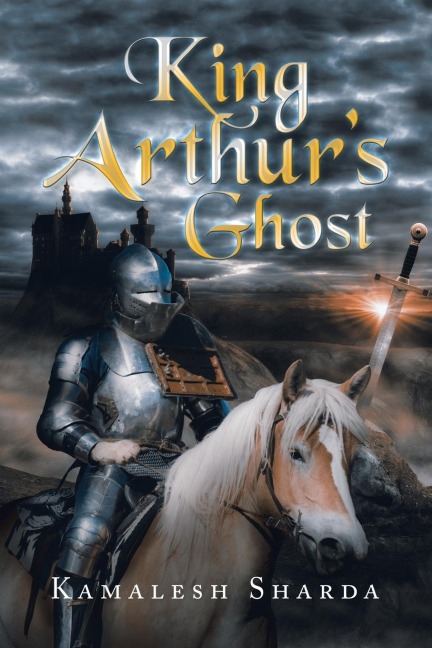 King Arthurs Ghost