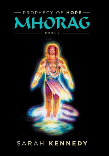 Mhorag Prophecy of Hope Book 2