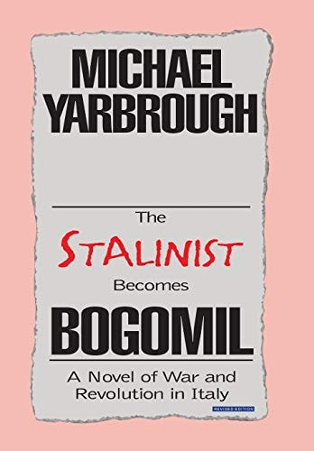The Stalinist Becomes Bogomil Revised Edition