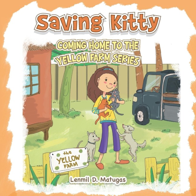 Saving Kitty: Coming Home to the Yellow Farm Series