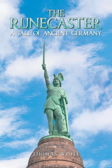 The Runecaster: A Tale of Ancient Germany