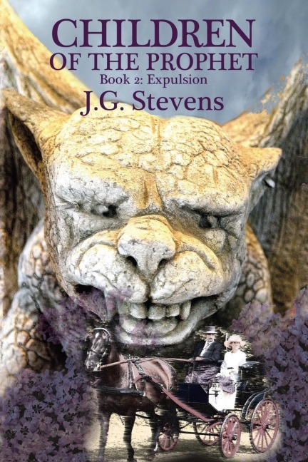 Children of the Prophet: Book 2: Expulsion