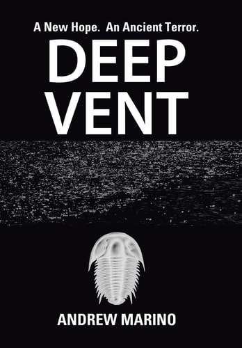 Deep Vent A New Hope. an Ancient Terror.