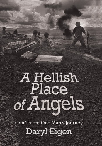 A Hellish Place of Angels Con Thien: One Man's Journey