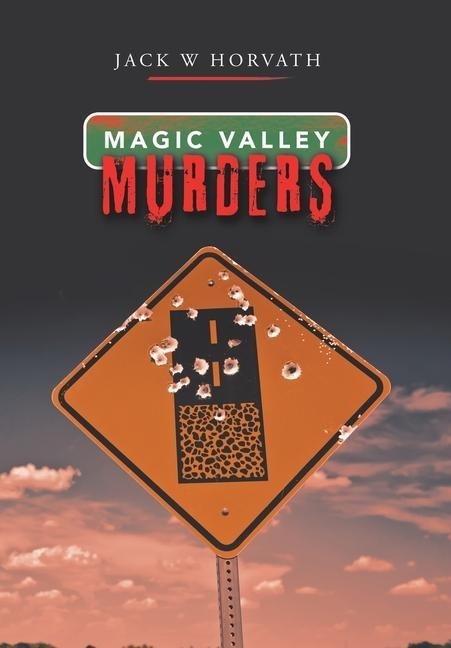 Magic Valley Murders