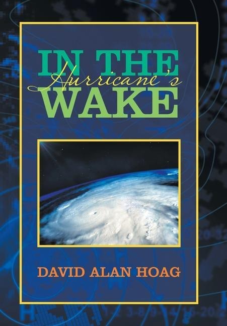 In the Hurricanes Wake