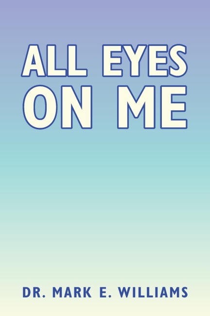 All Eyes on Me
