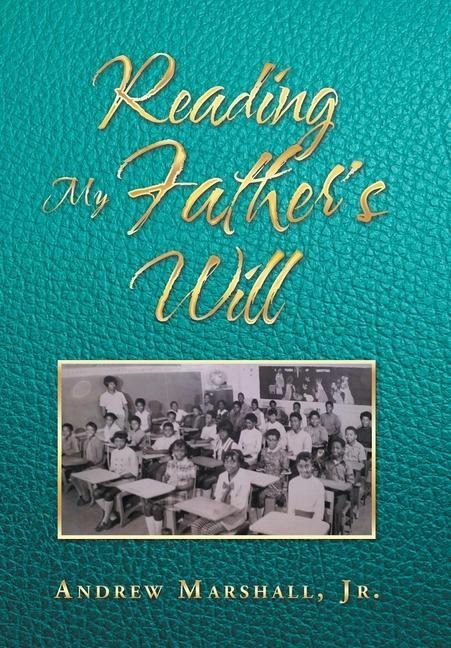 Reading My Fathers Will