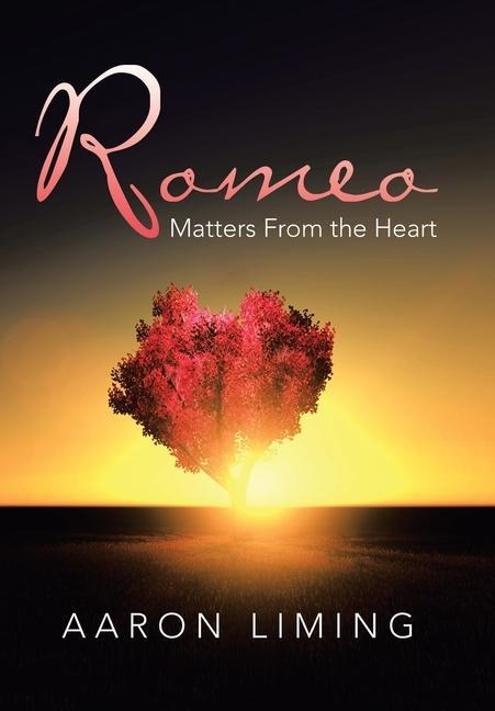 Romeo: Matters from the Heart
