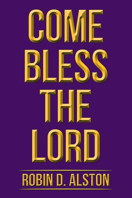 Come Bless the Lord