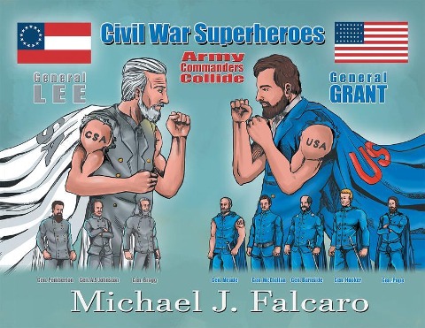 Civil War Superheroes: Army Commanders Collide