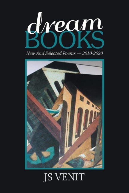 Dreambooks: New and Selected Poems -- 2010-2020