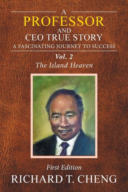 A Professor and Ceo  True Story: A Fascinating Journey to Success