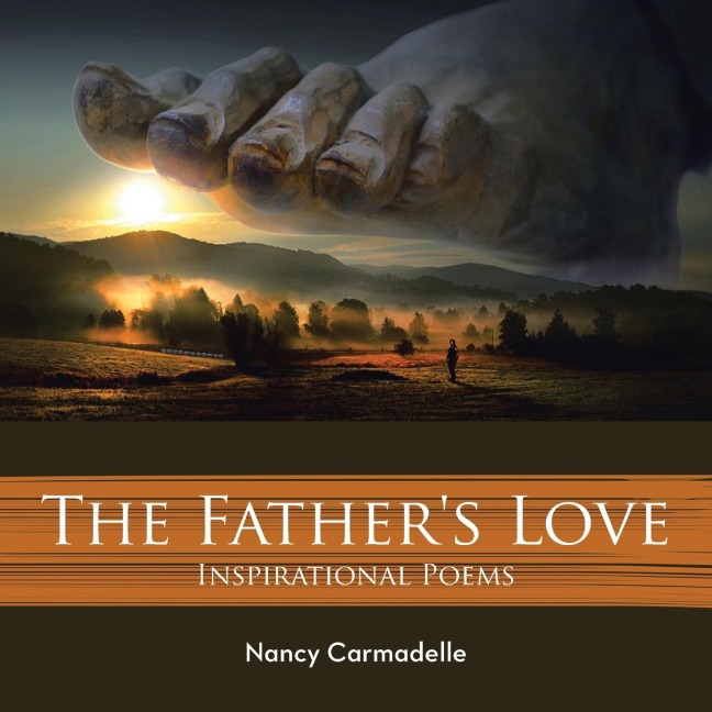 The Fathers Love: Inspirational Poems