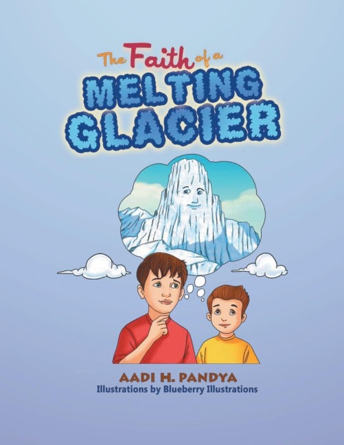 The Faith of a Melting Glacier: Book 3