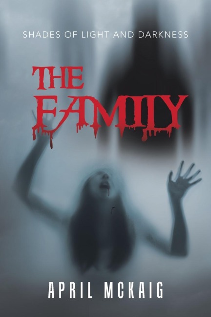 The Family: Shades of Light and Darkness