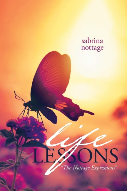 Life Lessons: "The Nottage Expressions"