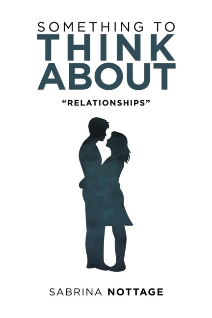 Something to Think About: "Relationships"