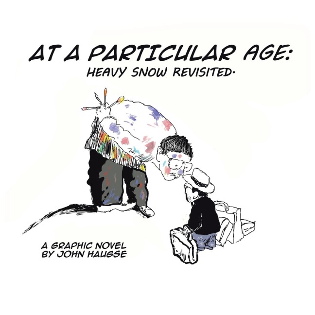 At a Particular Age: : Heavy Snow Revisited