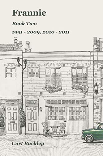 Frannie, Book Two 1991 - 2009, 2010 - 2011