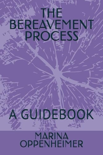 The Bereavement Process A Guidebook