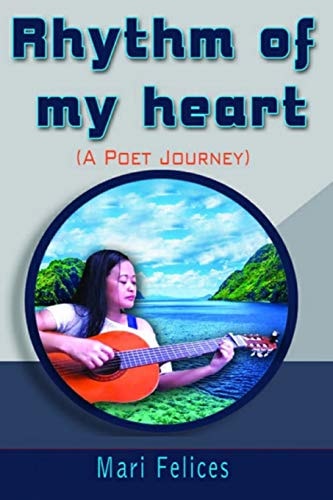 Rhythm of My Heart A Poet Journey