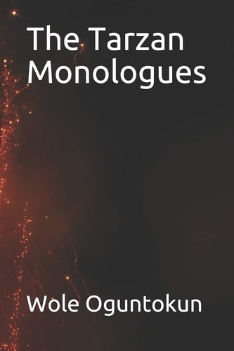 The Tarzan Monologues