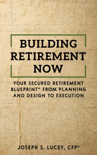 Building Retirement Now Your Secured Retirement Blueprint(TM) From Planning and Design to Execution