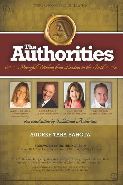 The Authorities - Audree Tara Sahota: Powerful Wisdom from Leaders in the Field