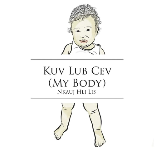 Kuv Lub Cev (My Body)