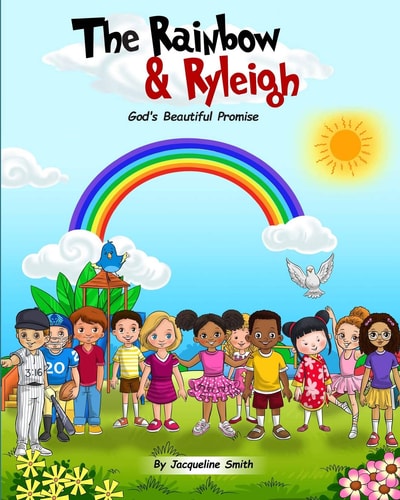 The Rainbow and Ryleigh God's Beautiful Promise