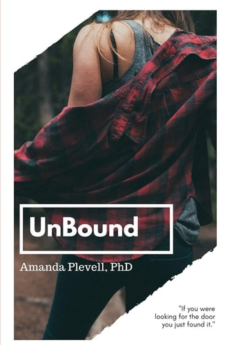 Unbound Raw and Real Plans to Kick Anxiety from Your Bucket List