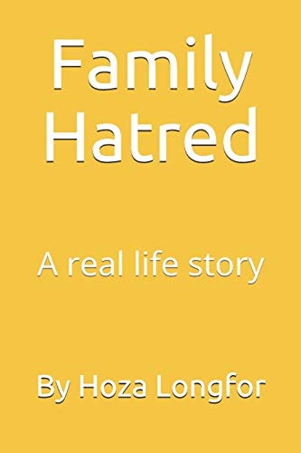 Family Hatred A Real Life Story