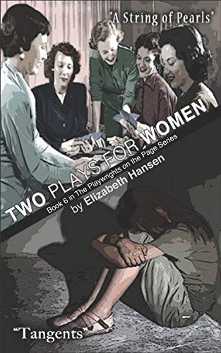 Two Plays for Women A String Of Pearls & Tangents