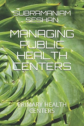 Managing Public Health Centers Primary Health Centers