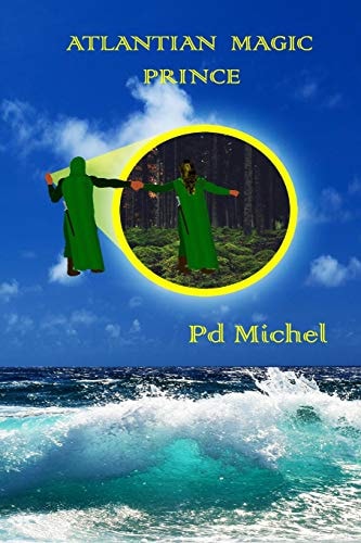 Atlantian Magic - Prince Second Book in the Atlantian Magic Series
