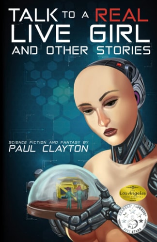 Talk to a Real, Live Girl And Other Stories