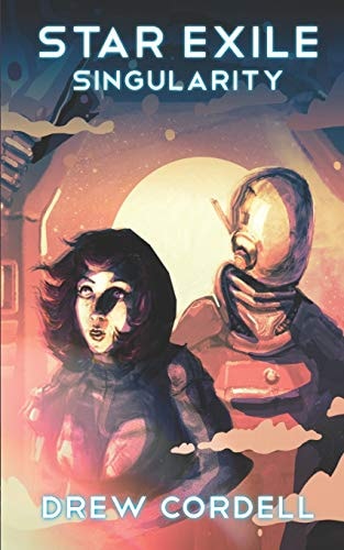 Star Exile Singularity (a Scifi Litrpg Adventure)