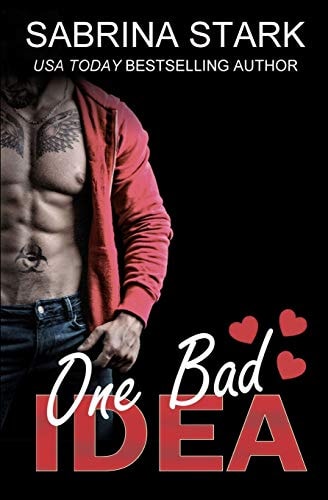 One Bad Idea A Billionaire Loathing-To-Love Romance
