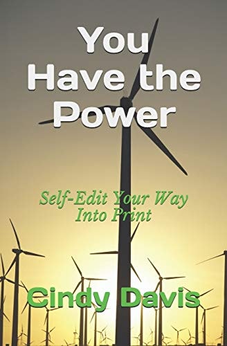You Have the Power Self-Edit Your Way Into Print