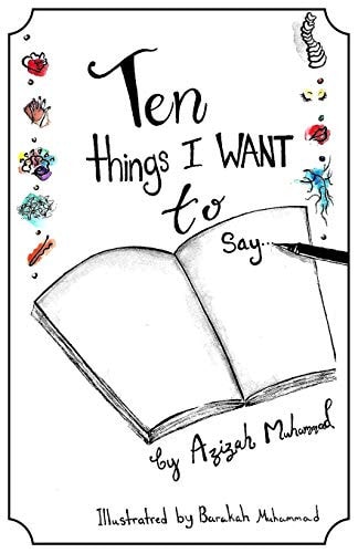 Ten Things I Want to Say...