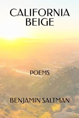 California Beige Poems and Other Writings