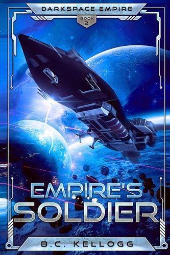 Empire's Soldier Darkspace Empire Book 2