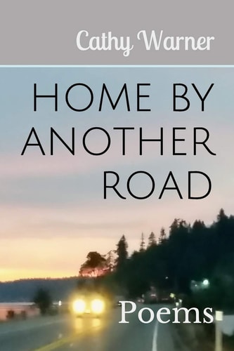 Home by Another Road Poems