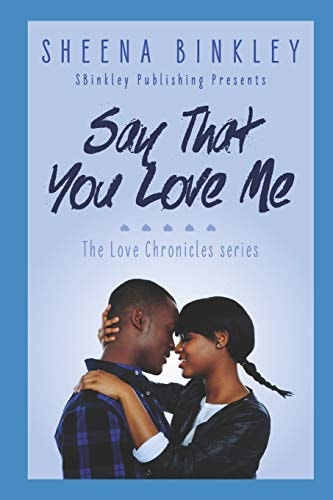 Say That You Love Me