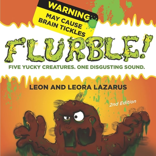 Flurble Five Yucky Creatures, One Disgusting Sound.