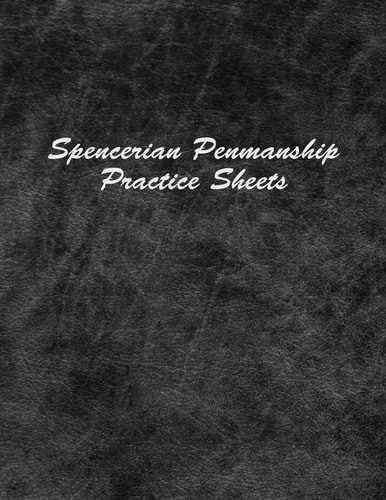 Spencerian Penmanship Practice Sheets Handwriting Exercise Worksheets for Beginner and Advanced