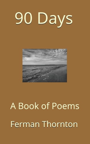 90 Days A Book of Poems