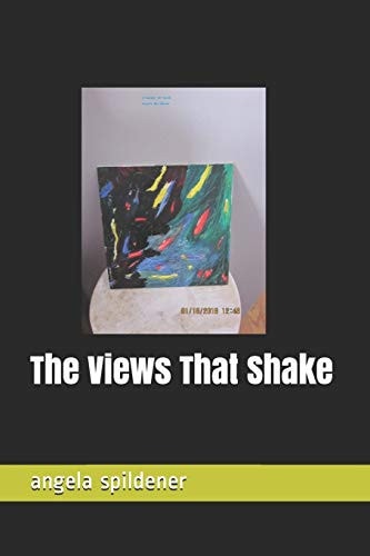 The Views That Shake