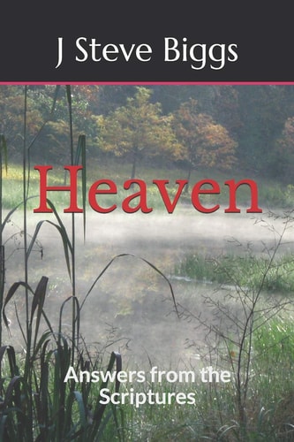 Heaven Answers from the Scriptures